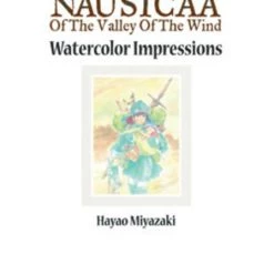 VIZ BOOKS Nausicaa Watercolor Impressions Artbook