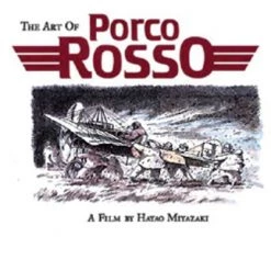 VIZ BOOKS The Art Of Porco Rosso (Hardcover)